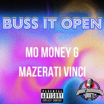 Buss It Open by Mo Money G