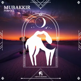 Mubakkir by Purpura