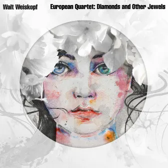 European Quartet: Diamonds and Other Jewels by 