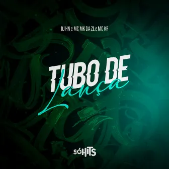 Tubo de Lança by DJ HN