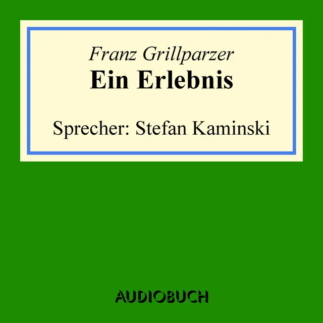 Ein Erlebnis