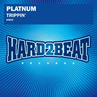 Trippin' (Remixes) by Platnum