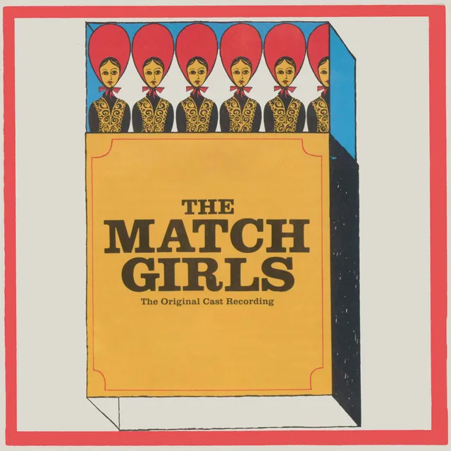 The Matchgirls (Original Cast Recording)