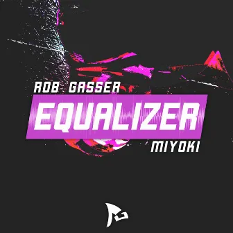 Equalizer by Rob Gasser