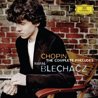 Chopin: Préludes by Rafał Blechacz