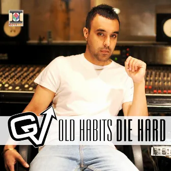 Old Habits Die Hard by GV