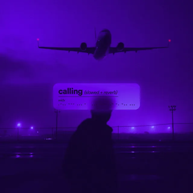 calling (slowed + reverb)