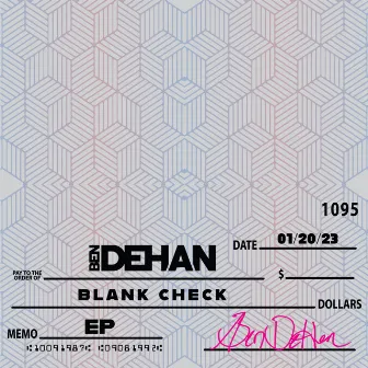 Blank Check by Ben DeHan