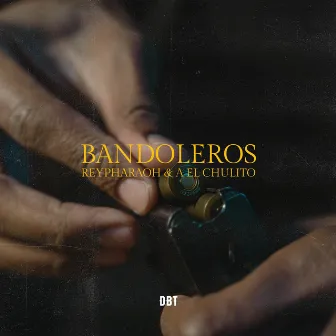 Bandoleros by A El Chulito