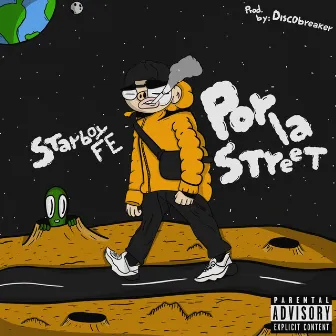 Por la street by Starboy FE