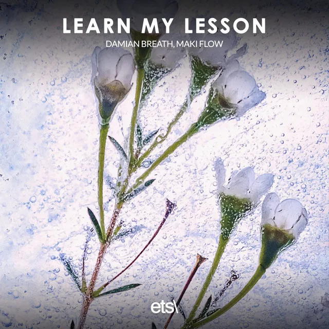 Learn My Lesson - Extended Mix