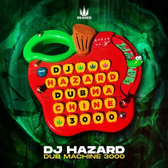 Dub Machine 3000 by DJ Hazard