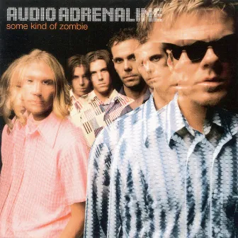 Some Kind Of Zombie by Audio Adrenaline