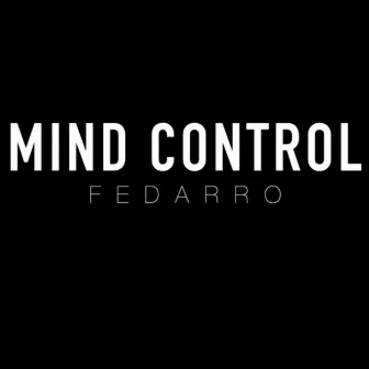 Mind Control by Fedarro