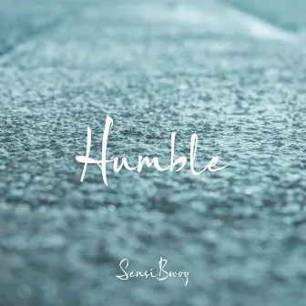 Humble by SensiBwoy