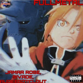 FULLMETAL by AudeeGotClout