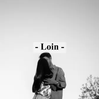 Loin by GLGV