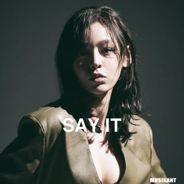 SAY IT (feat. 1Kyne)