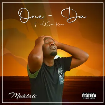 Meditate by One-Da