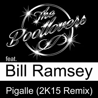 Pigalle (feat. Bill Ramsey) [2K15 Remix] by The Bootlovers