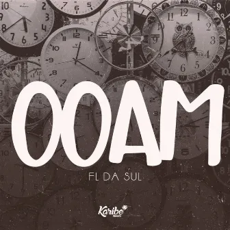 00 Am by MC FL da Sul