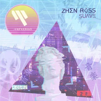 Suave by Zhen Ross