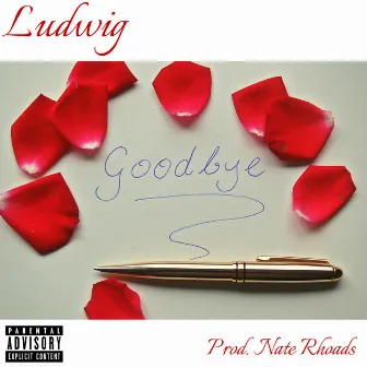 Goodbye by Nate Rhoads