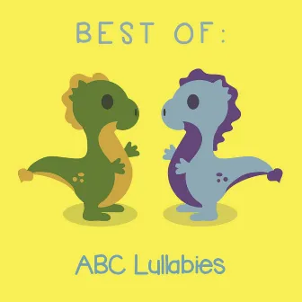 #18 Best Of: ABC Lullabies by Baby Music Experience