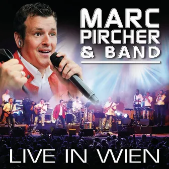 LIVE in Wien by Marc Pircher & Band