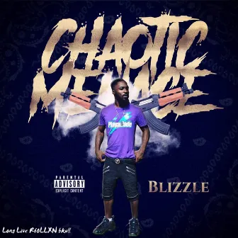 Chaotic Menace by Blizzle