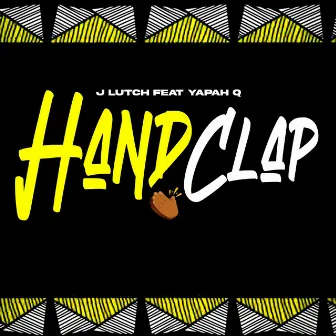 HandClap by J LUTCH