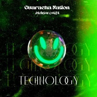 Technology by Guaracha Nation