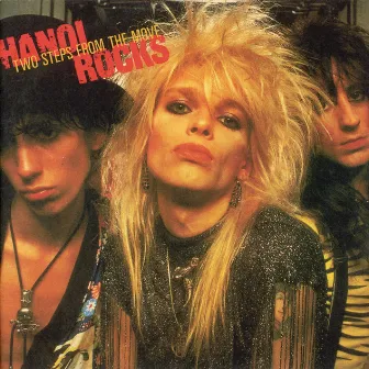 Two Steps From The Move by Hanoi Rocks