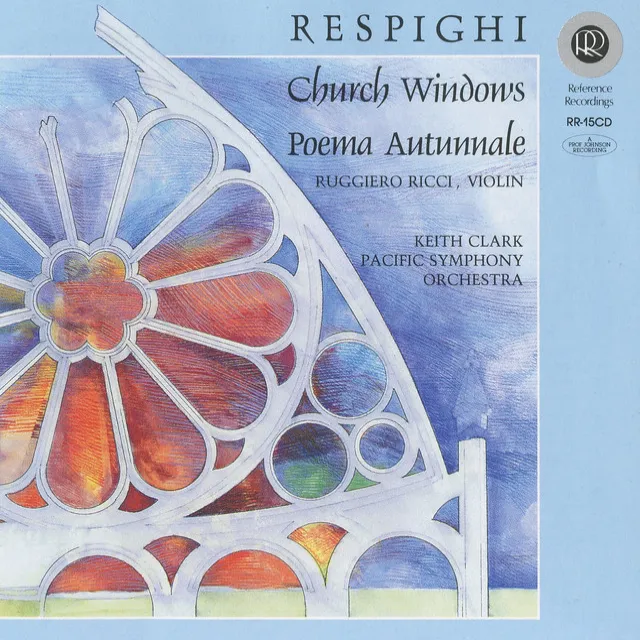 Respighi: Church Windows, P. 150 & Poema autunnale, P. 146