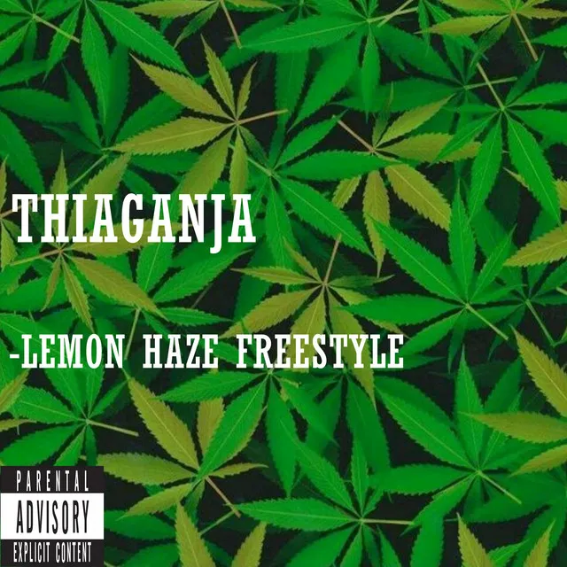 Lemon Haze Freestyle