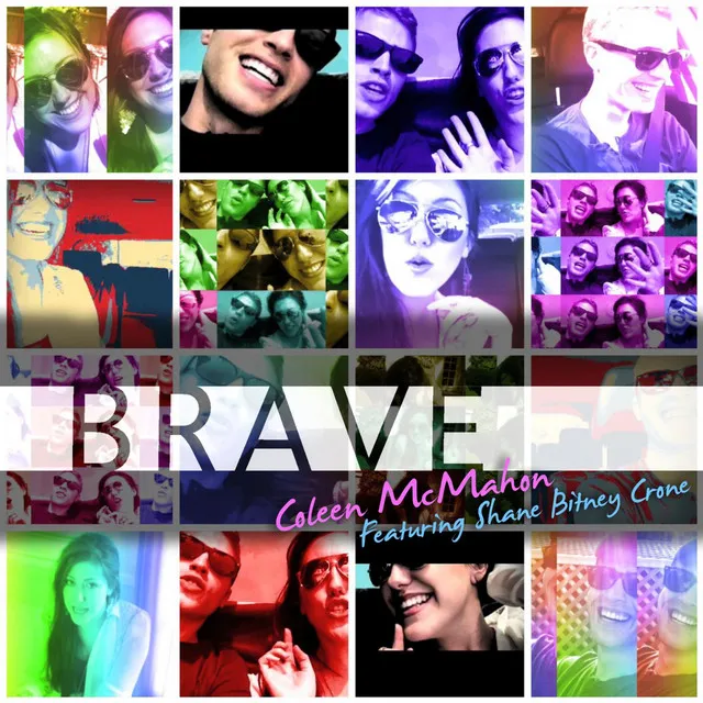 Brave (feat. Shane Bitney Crone)