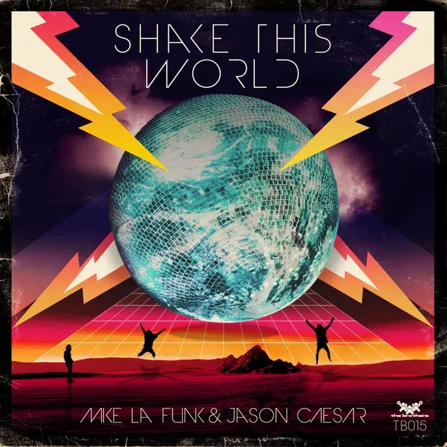 Shake This World