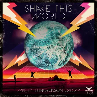 Shake This World by Jason Caesar