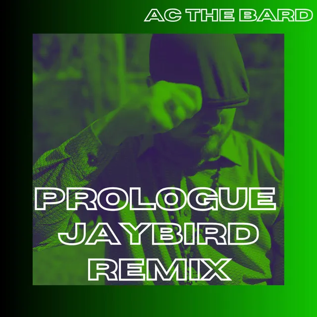 Prologue - JayBird Remix