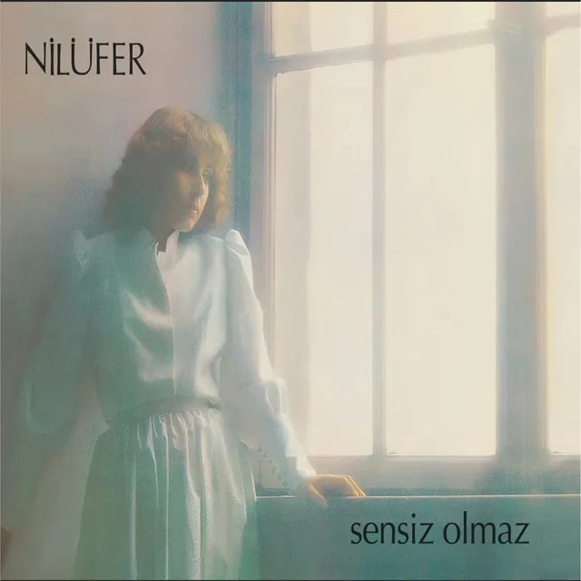 Sensiz Olmaz (Orijinal Plak Kayıtları)