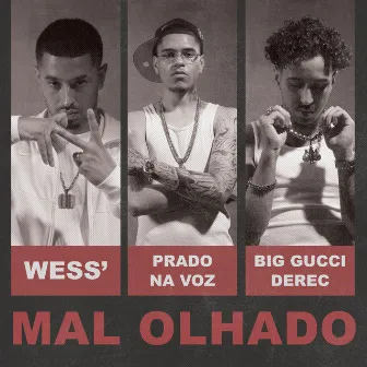 Mal Olhado by Wess'