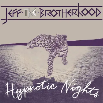 Hypnotic Nights (Deluxe Version) by JEFF The Brotherhood