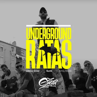 Underground Ratas by Sunk SB