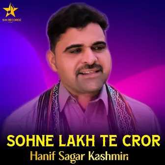 Sohne Lakh Te Cror by 