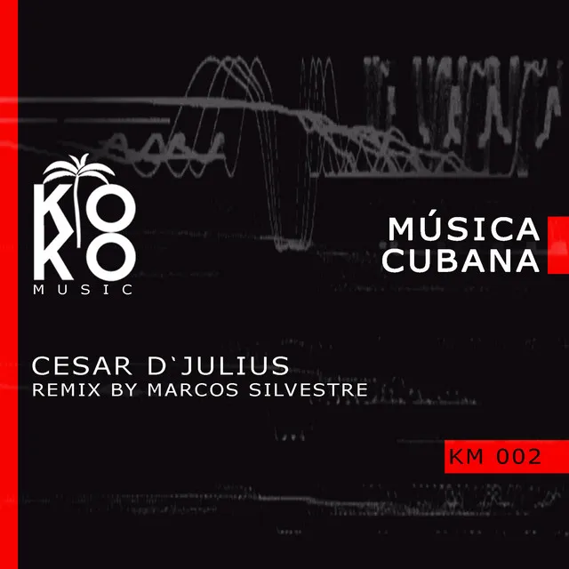 Musica Cubana - Marcos Silvestre Remix