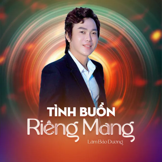 Tình Buồn Riêng Mang