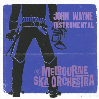 John Wayne (Instrumental) by Melbourne Ska Orchestra