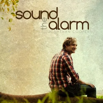 Sound the Alarm by Jonathan Cooper