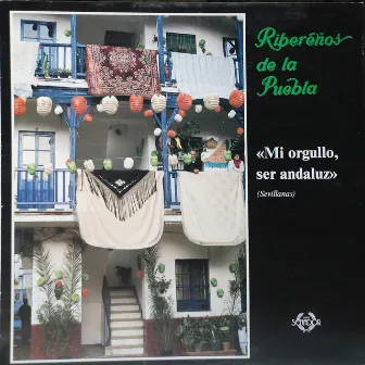 Mi Orgullo, Ser Andaluz by Ribereños de La Puebla