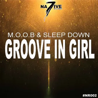 Groove in Girl by Moob